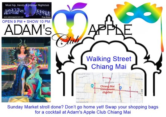 Sunday Market stroll done? - Adam's Apple Club Chiang Mai - the oldest and most iconic show bar in Northern Thailand!