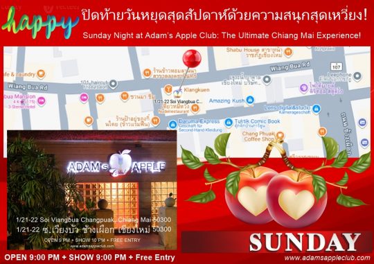 The Ultimate Chiang Mai Experience! Adam’s Apple Club. Don’t just hear about it - experience the magic for yourself!