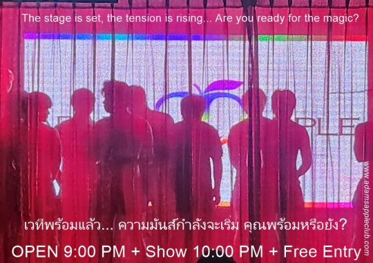 When the curtain rises at the Adams Apple Club in Chiang Mai. The stage is set, the tension is rising... Are you ready for the magic?