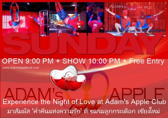 The Perfect Weekend Finale - Adam's Apple Club Chiang Mai Paint the town RED this Sunday! Experience the Night of Love