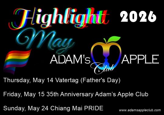 MAY HIGHLIGHTS 2026 - Adam's Apple Club Chiang Mai We look forward to your visit to our legendary nightclub
