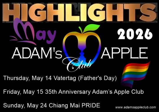 MAY HIGHLIGHTS 2026 - Adam's Apple Club Chiang Mai We look forward to your visit to our legendary nightclub