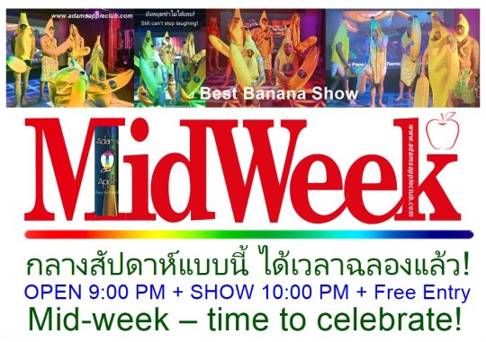 Mid-week – time to celebrate! - Adam's Apple Club Chiang Mai in North Thailand To night, we’re going all out!
