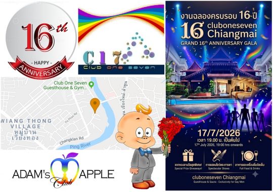 16th anniversary ClubOneSeven ChiangMai - Adam's Apple Club A true Chiang Mai fixture welcoming gay travelers worldwide.