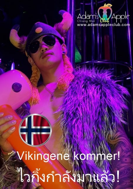 The Vikings are coming! - Adam's Apple Club Chiang Mai A huge, warm welcome to all our friends from Norway!