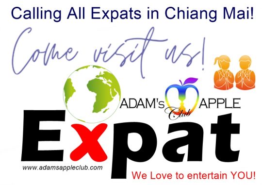 Calling All Expats in Chiang Mai! - Adam's Apple Club Chiang Mai Come check us out tonight! Daily from 9:00 PM onwards