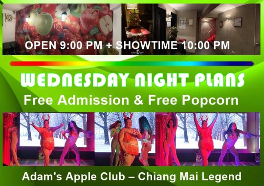 WEDNESDAY NIGHT PLANS? - Adam's Apple Club Chiang Mai Bring your friends, grab a drink, and let us entertain you! See you tonight!