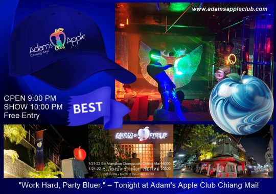 Work Hard Party Bluer - Adam's Apple Club Chiang Mai Your official Friday vibe starts tonight at Adam's Apple Club Chiang Mai!