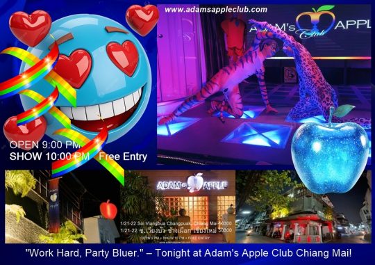 Work Hard Party Bluer - Adam's Apple Club Chiang Mai Your official Friday vibe starts tonight at Adam's Apple Club Chiang Mai!