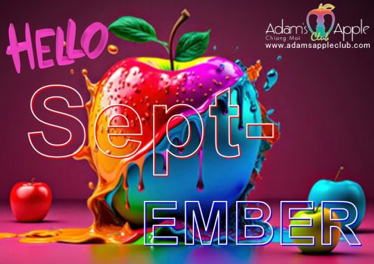 Hello Sept-EMBER 2026 - Adam's Apple Club Chiang Mai Nothern Thailand Wishing everyone a wonderful September!