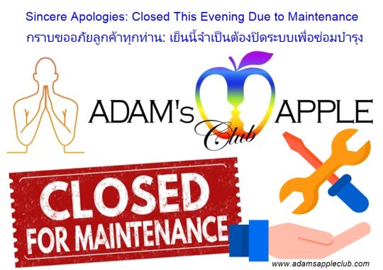 Temporary Closure This Evening - Adam's Apple Club Chiang Mai We sincerely apologize for the inconvenience