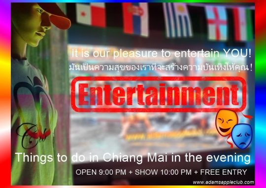 The perfect Chiangmai Spot - Adam's Apple Club Chiang Mai Cosmopolitan & Inclusive Show Bar Best nightlife in town