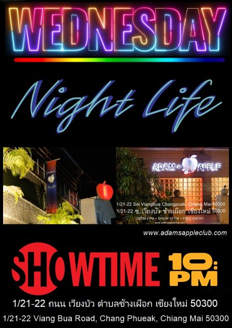Wednesday Nightlife Chiang Mai - Adam's Apple Club Chiang Mai Bring your friends and let’s make this Wednesday legendary!