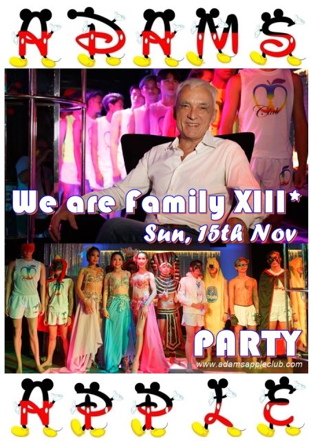 We Are Family XIII - Adam's Apple Club Chiang Mai 13 Years of Love, Laughter, and Life Together - Welcome to the Family.