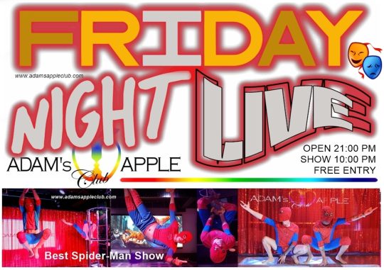 Friday Night Entertainment Chiangmai - Adam's Apple Club Chiang Mai Friday looks good on you, so let’s make it unforgettable!