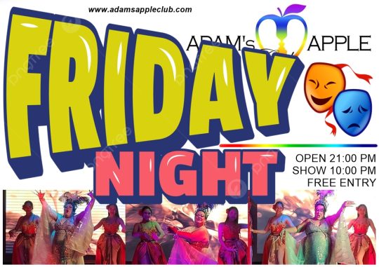 Friday Night Entertainment Chiangmai - Adam's Apple Club Chiang Mai Friday looks good on you, so let’s make it unforgettable!