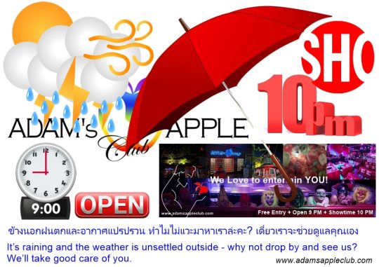 Come escape the rain with us - Adam's Apple Club Chiang Mai Thailand Don't let the rainy season wash away your fun!